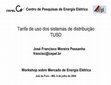 Research paper thumbnail of Tarifa de uso dos sistemas de distribuição TUSD