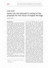 Research paper thumbnail of Safely into the Unknown? A review of the proposals for the future of English Heritage