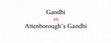 Research paper thumbnail of Mahatma Gandhi  vs  Attenborough’s “Gandhi” 