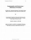 Research paper thumbnail of Cryptography and Democracy: Dilemmas of Freedom