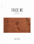 Research paper thumbnail of Track Me. A Portrait as Dialogue.