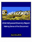 Research paper thumbnail of 2014 UCLA's Bunche Center Hollywood Diversity Report