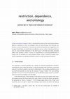 Research paper thumbnail of Restriction, dependence, and ontology: postscript to "bare and indexical existence"