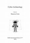 Research paper thumbnail of On-Site Digital Archaeology 3.0 and Cyber-Archaeology: Into the Future of the Past–New Developments, Delivery and the Creation of a Data Avalanche