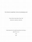 Research paper thumbnail of De la función al significado. Escritos de antropología social (F. Bossert, P. Sendón & D. Villar, eds. y trads.)