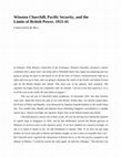 Research paper thumbnail of Winston Churchill, Pacific Security, and the Limits of British Power, 1921-41 