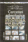 Research paper thumbnail of Cercetari arheologice in pestera Cauce (II)/Archaeological Studies in the Cauce Cave (II).