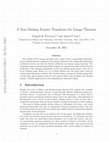 Research paper thumbnail of Non-Abelian Fourier transform for gauge theories