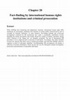 Research paper thumbnail of ‹‹Fact-finding by International Human Rights Institutions and Criminal Prosecution››, in F. Pocar, M. Pedrazzi, M. Frulli (Eds.), War Crimes and the Conduct of Hostilities: Challenges to Adjudication and Investigation, Edward Elgar Publishing, Cheltenham, 2013, pp. 349-368