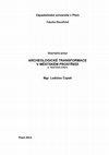 Research paper thumbnail of Archeologické transformace v městském prostředí - Archaeological transformation processes in urban environment