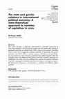 Research paper thumbnail of The state and gender relations in international political economy: A state-theoretical approach to varieties of capitalism in crisis