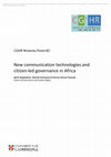 Research paper thumbnail of New communication technologies and citizen-led governance in Africa