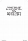 Research paper thumbnail of (with Kamaruzzaman Bustamam-Ahmad, eds.) "Islamic Thought in Southeast Asia: New Interpretations and Movements"