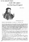 Research paper thumbnail of Juan de Lepe - The little King of England