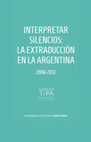 Research paper thumbnail of Interpretar silencios: la extraducción en la Argentina (2008-2012)