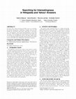 Research paper thumbnail of Searching for Interestingness in Wikipedia and Yahoo! Answers