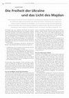 Research paper thumbnail of Die Freiheit der Ukraine und das Licht des Majdan