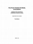 Research paper thumbnail of POLÍTICAS CIGANAS NO BRASIL E NA EUROPA SUBSÍDIOS PARA ENCONTROS E CONGRESSOS CIGANOS NO BRASIL [segunda edição revista e ampliada