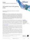 Research paper thumbnail of ALK-positive cancer: still a growing entity.