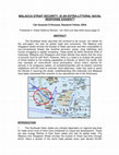 Research paper thumbnail of Malacca Strait Security: Is an Extra-Littoral Naval Response Exigent?