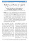 Research paper thumbnail of Randomized controlled trial of full and brief cognitive-behaviour therapy and wait-list for paediatric obsessive-compulsive disorder