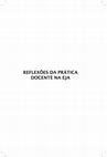 Research paper thumbnail of Reflexões da prática docente na EJA