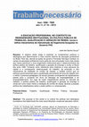 Research paper thumbnail of A educação profissional no contexto da reengenharia institucional da política pública de trabalho, qualificação e geração de renda: novos e velhos mecanismos de manutenção da hegemonia burguesa no Governo FHC.