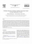 Research paper thumbnail of Problem detection in human–machine interactions based on facial expressions of users