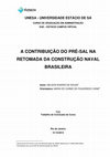 Research paper thumbnail of UNESA -UNIVERSIDADE ESTÁCIO DE SÁ A CONTRIBUIÇÃO DO PRÉ-SAL NA RETOMADA DA CONSTRUÇÃO NAVAL BRASILEIRA Orientadora: MARIA DO CARMO DE FIGUEIREDO CISNE