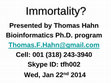 Research paper thumbnail of Immortality?