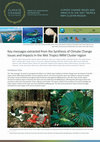 Research paper thumbnail of Key messages extracted from the Synthesis of Climate Change Issues and Impacts in the Wet Tropics NRM Cluster region