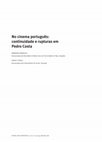 Research paper thumbnail of No cinema português: continuidades e rupturas em Pedro Costa