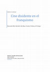 Research paper thumbnail of Disidencia en el franquismo: análisis de cinco películas