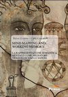 Research paper thumbnail of Mind Mapping and Working in Memory: La rappresentazione semantica mentale  come mediatore tra conoscenza e sapere