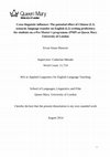 Research paper thumbnail of Cross-linguistic influence: The potential effect of Chinese (L1) syntactic language transfer on English (L2) writing proficiency for students on a Pre-Master’s programme (PMP) at Queen Mary University of London