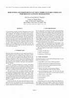 Research paper thumbnail of Robustness and independence of voice timbre features under live performance acoustic degradations