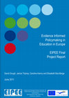 Research paper thumbnail of Evidence Informed Policy in Education in Europe: EIPEE final project report