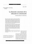 Research paper thumbnail of La dimensión comunitaria de la educación en comunicación