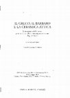 Research paper thumbnail of Ceramiche attiche da Monte Balchino di Caltagirone: importazioni e imitazioni, in Il Greco, il barbaro e la ceramica attica. Immaginario del diverso, processi di scambio e autorappresentazione degli indigeni, II,  (a cura di F. Giudice e R. Panvini), Roma 2003, pp. 43 - 62