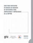 Research paper thumbnail of GUÍA para participar en ruedas de negocios de artesanÍAS PARA EMPRESARIOS Y EMPRESARIAS DE LA MIPYME