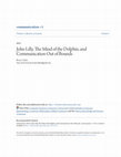 Research paper thumbnail of John Lilly, The Mind of the Dolphin, and Communication Out of Bounds