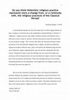 Research paper thumbnail of Do you think Hellenistic religious practice represents more a change from, or a continuity with, the religious practices of the Classical Period?