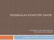 Research paper thumbnail of 01 Pengenalan Komp Grafik