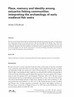 Research paper thumbnail of O'Sullivan, A. (2004) 'Place, Memory and Identity Among Estuarine Fishing Communities: Interpreting the Archaeology of Early Medieval Fish Weirs.' World Archaeology 35 (3):449-468