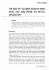 Research paper thumbnail of An initial exploration of the role of Talkback Radio in Hong Kong and Singapore. (2007) Media International Australia.