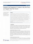 Research paper thumbnail of Freedom and happiness in nations: why the Finns are happier than the French