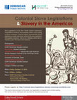 Research paper thumbnail of Colonial Slave Legislations and Slavery in the Americas