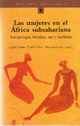 Research paper thumbnail of Las mujeres en el Africa subsahariana: Antropología, literatura, arte y medicina