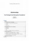 Research paper thumbnail of Relationships: The Theological and Philosophical Foundations