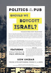 Research paper thumbnail of 25.09.2014 Politics in the Pub UOW, 'Should we boycott Israel?'